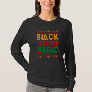 T-shirt Magie d'enseignant noir Mois de l'histoire des Noi