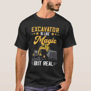 T-shirt Magie Excavateur mais Réelle Construction Backhoe