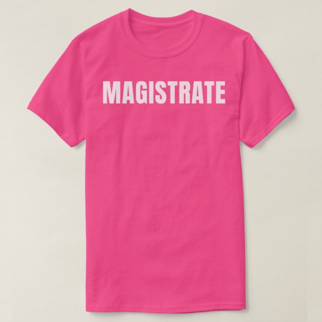 T-shirt Magistrate Funny Titre de l'emploi Profession Anni (Design devant)