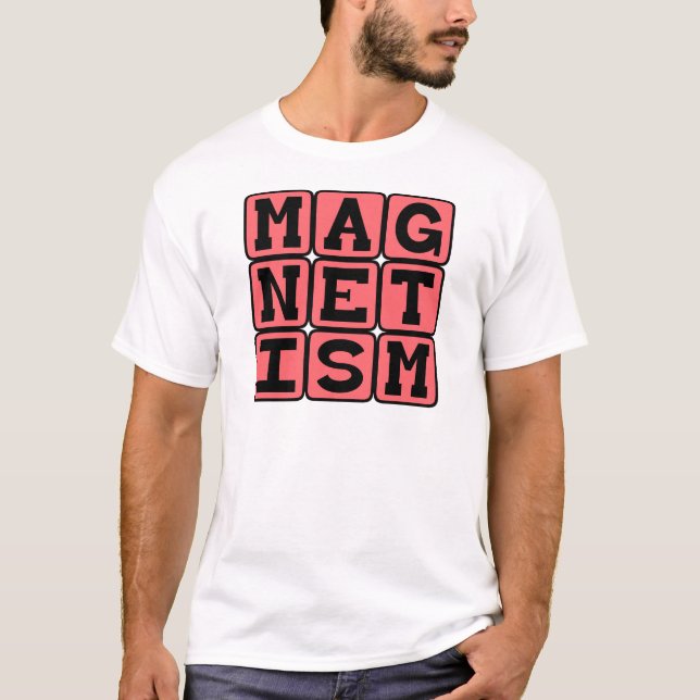 T-shirt Magnétisme, Force Invisible (Devant)
