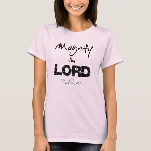 T-shirt Magnifier le Seigneur Bible Verse (Devant)