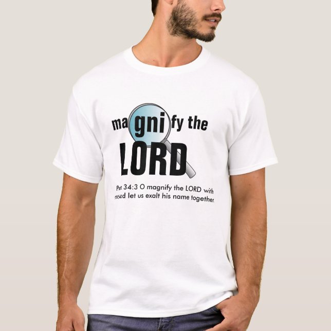 T-shirt Magnifiez le seigneur (Devant)