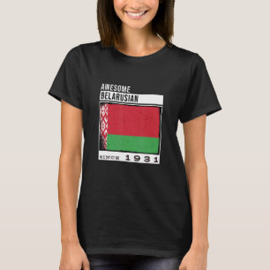 T-shirt Magnifique Biélorusse depuis 1931 Biélorusse 91ème