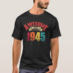 T-shirt Magnifique depuis 1945 Cadeaux Vintages 80e annive