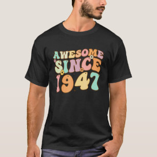 T-shirt Magnifique Depuis 1947 75 Ans 75ème Anniversaire
