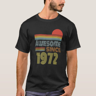 T-shirt Magnifique Depuis 1972 50E Anniversaire Rétro 50 A