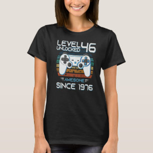 T-shirt Magnifique Depuis 1976 Anniversaire Niveau 46 Jeu