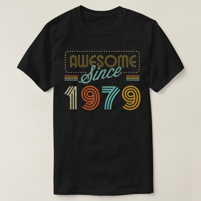 T-shirt Magnifique Depuis 1979 Année De Naissance Annivers (Design devant)