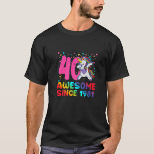 T-shirt Magnifique Depuis 1981 Dabbing Unicorn 40 Ans 40T