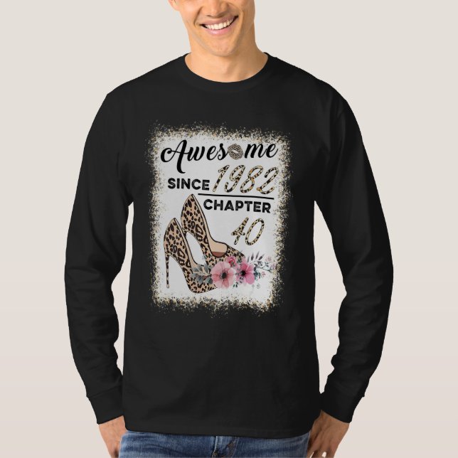 T-shirt Magnifique Depuis 1982 Chapitre 40 Chaussures Leop (Devant)