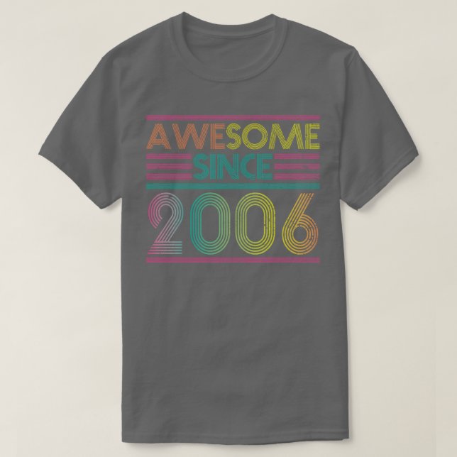 T-shirt Magnifique Depuis 2006 Funny Colorful 2006 Anniver (Design devant)