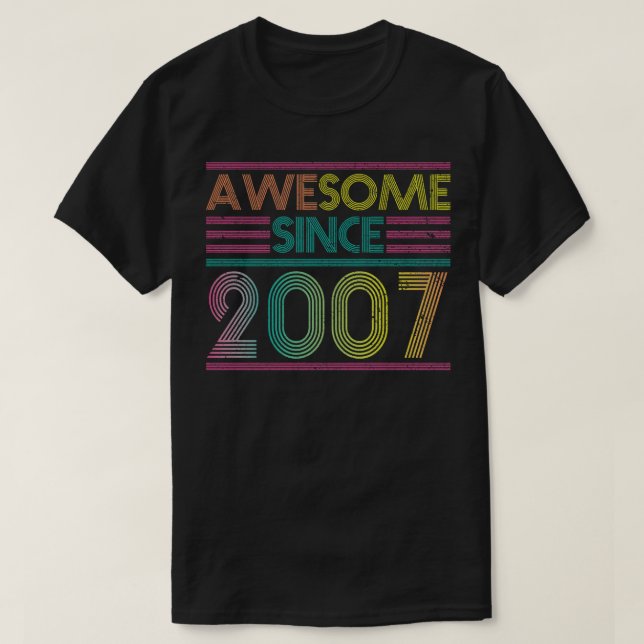 T-shirt Magnifique Depuis 2007 Funny Colorful 2007 Anniver (Design devant)