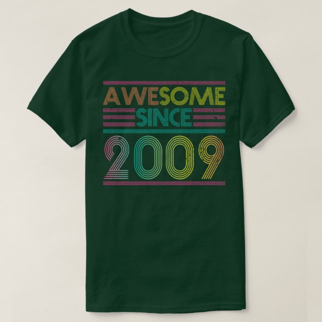 T-shirt Magnifique Depuis 2009 Funny Colorful 2009 Anniver (Design devant)