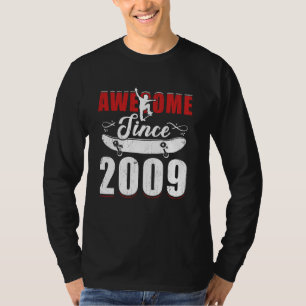 T-shirt Magnifique Depuis 2009 Tee - shirt 15 Skateboard S