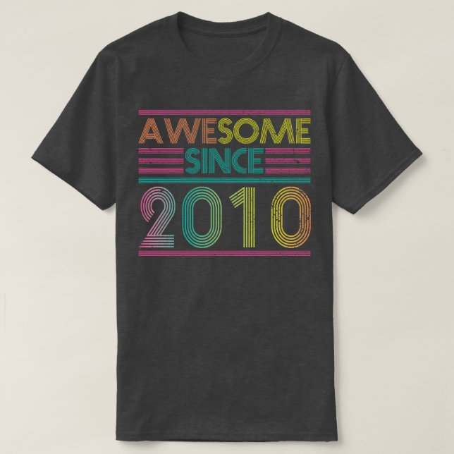T-shirt Magnifique Depuis 2010 Funny Colorful 2010 Anniver (Design devant)