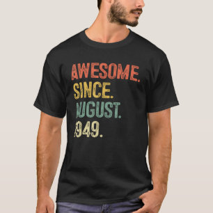 T-shirt Magnifique depuis août 1949 74e anniversaire pour