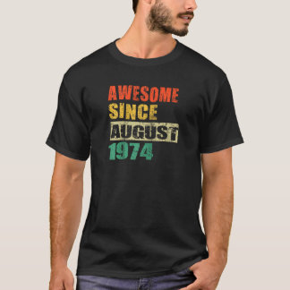 T-shirt Magnifique depuis août 1974 50 ans 50e anniversair