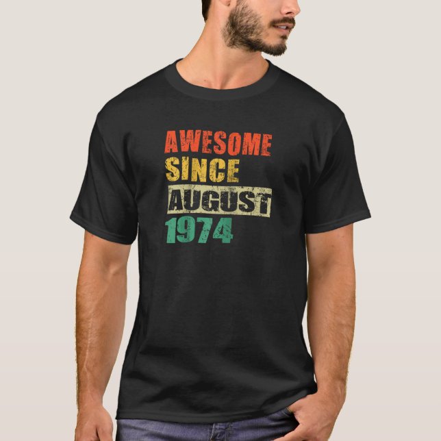 T-shirt Magnifique depuis août 1974 50 ans 50e anniversair (Devant)