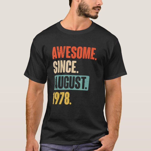 T-shirt Magnifique depuis août 1978 44 Ans 44ème anniversa (Devant)