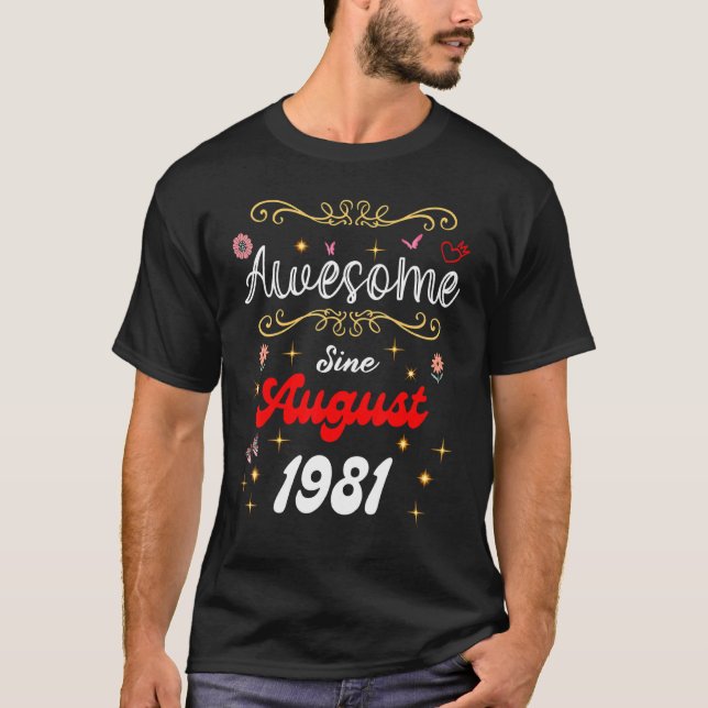 T-shirt Magnifique depuis août 1981 Fleurs et Butte d'anni (Devant)