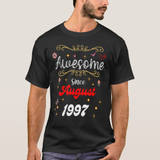 T-shirt Magnifique depuis août 1997 anniversaire Fleurs & 
