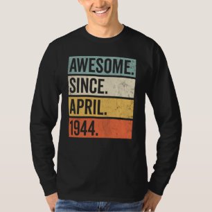 T-shirt Magnifique Depuis Avril 1944 Anniversaire Retro