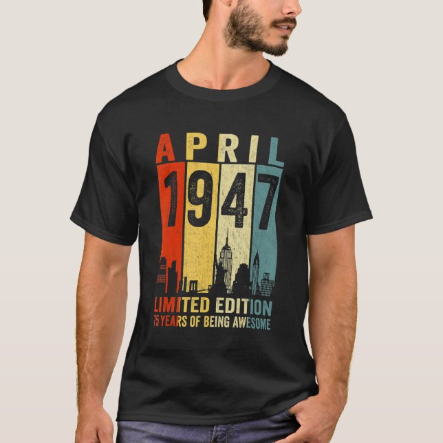 T-shirt Magnifique depuis avril 1947 75e anniversaire Vint (Devant)