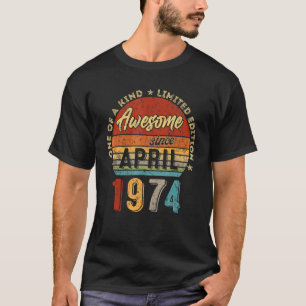 T-shirt Magnifique depuis avril 1974 Vintage 48e anniversa