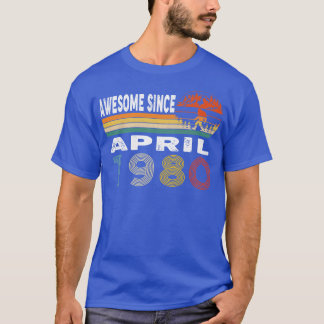 T-shirt Magnifique Depuis Avril 1980