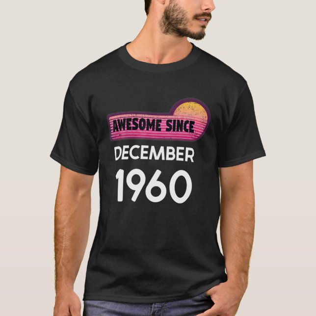 T-shirt Magnifique Depuis Décembre 1960 Anniversaire 1960  (Devant)