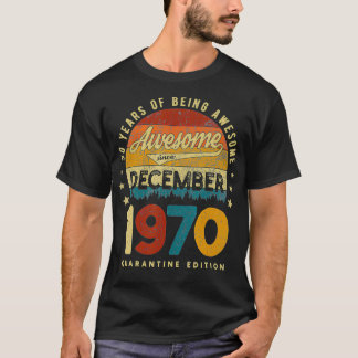 T-shirt Magnifique depuis décembre 1970 Quarantaine 50e an