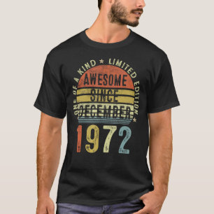 T-shirt Magnifique Depuis Décembre 1972 50 Ans 50ème Birt