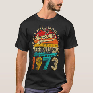 T-shirt Magnifique depuis février 1973 50 Ans 50ème Birt