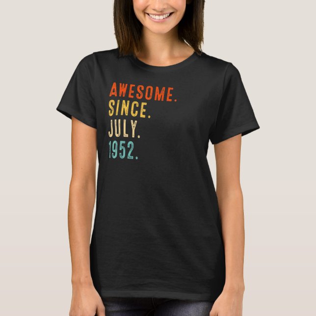 T-shirt Magnifique depuis juillet 1952 70ème anniversaire  (Devant)