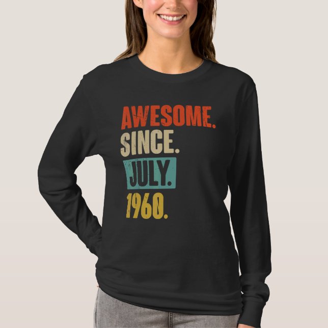 T-shirt Magnifique Depuis Juillet 1960 62 Ans 62e Annivers (Devant)