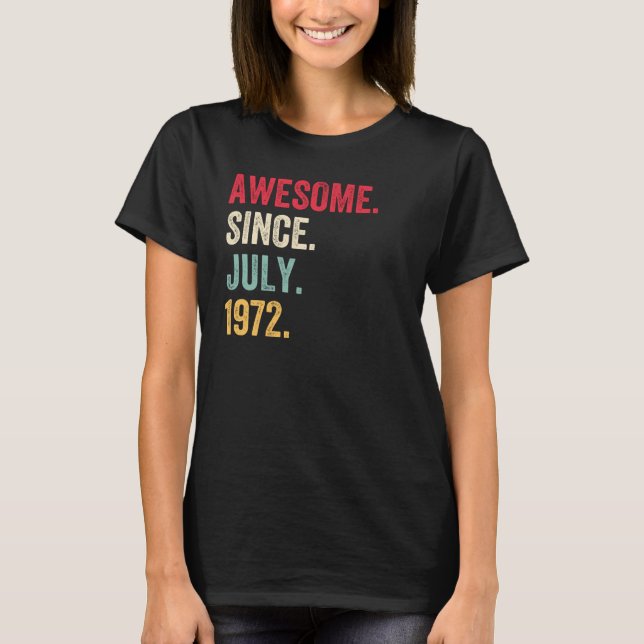 T-shirt Magnifique Depuis Juillet 1972 Anniversaire (Devant)
