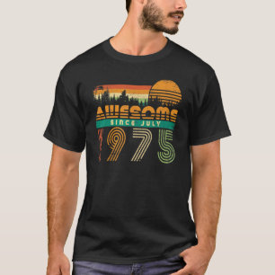 T-shirt Magnifique Depuis Juillet 1975 Anniversaire Pour H
