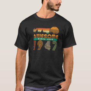 T-shirt Magnifique Depuis Juin 1947 Anniversaire Pour Homm