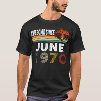 T-shirt Magnifique Depuis Juin 1970