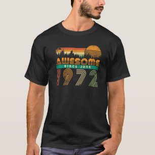 T-shirt Magnifique Depuis Juin 1972 Anniversaire Pour Homm
