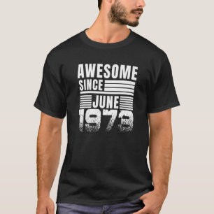 T-shirt Magnifique depuis juin 1973 49e anniversaire