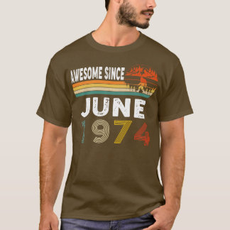 T-shirt Magnifique Depuis Juin 1974
