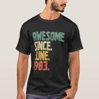 T-shirt Magnifique Depuis Juin 1983 40