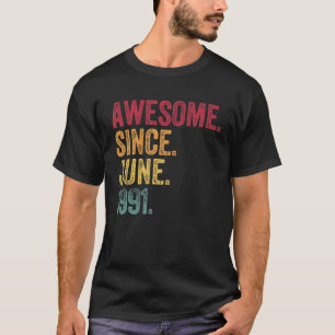 T-shirt Magnifique Depuis Juin 1991 30E Anniversaire 30 An