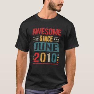 T-shirt Magnifique Depuis Juin 2010 12 Ans 12ème Anniversa