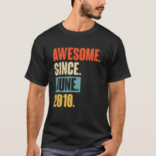 T-shirt Magnifique Depuis Juin 2010 12 Ans 12ème Anniversa