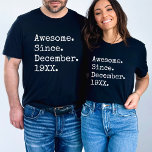 T-shirt Magnifique depuis l'année personnalisée Anniversai<br><div class="desc">Célébrez le voyage d'une vie avec notre T-shirt personnalisé "Awesome Depuis l'année personnalisée" - un hommage parfait aux moments marquants qui nous façonnent. Qu'il s'agisse d'un cadeau de 40e anniversaire, d'une célébration de 34e anniversaire ou d'un âge significatif, cette chemise est une pièce intemporelle qui ajoute une touche de style...</div>