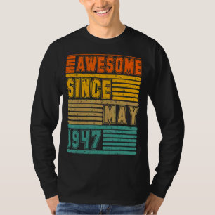 T-shirt Magnifique Depuis Mai 1947 Vintage 75E Hommes Et F