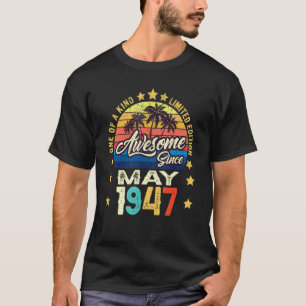 T-shirt Magnifique depuis mai 1947 Vintage 75ème anniversa