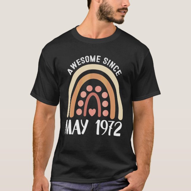T-shirt Magnifique depuis mai 1972 Anniversaire Arc-en-cie (Devant)
